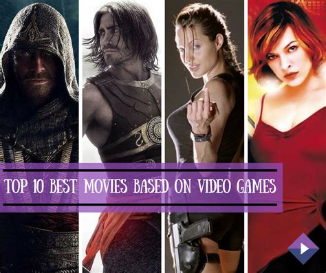 Movies based on Video Games .
